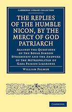 The Replies of the Humble Nicon, by the Mercy of God Patriarch, Against the Questions of the Boyar Simeon Streshneff