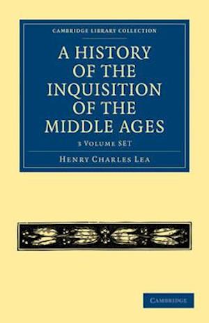 A History of the Inquisition of the Middle Ages 3-Volume Paperback Set