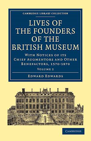 Lives of the Founders of the British Museum