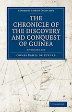 The Chronicle of the Discovery and Conquest of Guinea 2-Volume Set