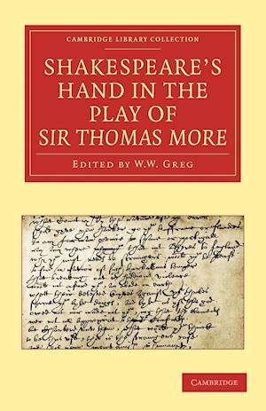 Shakespeare’s Hand in the Play of Sir Thomas More