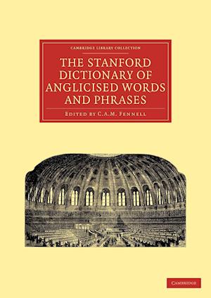 The Stanford Dictionary of Anglicised Words and Phrases