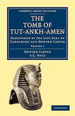 The Tomb of Tut-Ankh-Amen