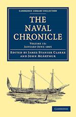The Naval Chronicle: Volume 13, January-July 1805