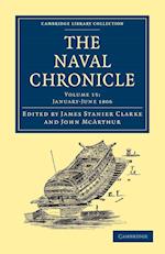 The Naval Chronicle: Volume 15, January-July 1806