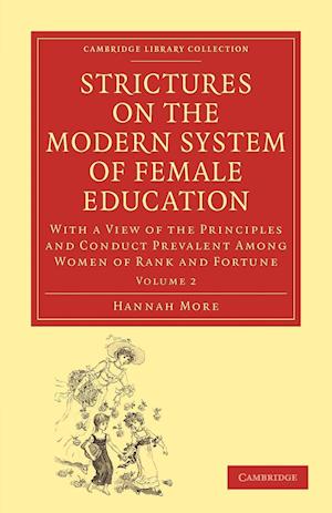 Strictures on the Modern System of Female Education