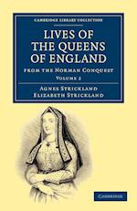Lives of the Queens of England from the Norman Conquest