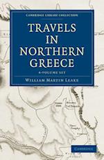 Travels in Northern Greece 4 Volume Set