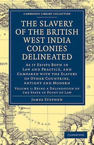 The Slavery of the British West India Colonies Delineated