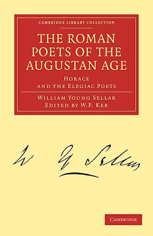 The Roman Poets of the Augustan Age