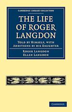 The Life of Roger Langdon
