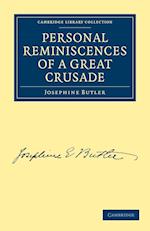 Personal Reminiscences of a Great Crusade