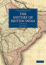 The History of British India 3 Volume Set