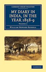 My Diary in India, in the Year 1858–9
