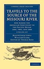 Travels of the Source of the Missouri River and Across the American Continent to the Pacific Ocean 3 Volume Set