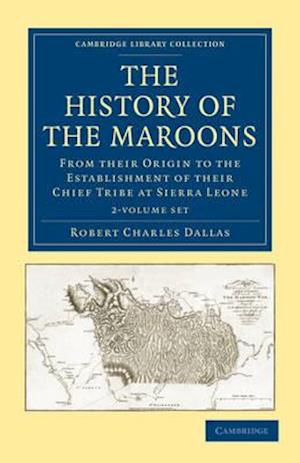 The History of the Maroons 2 Volume Set