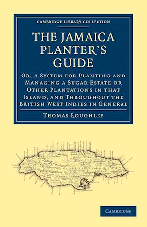 The Jamaica Planter's Guide