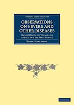 Observations on Fevers and Other Diseases