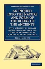 An Inquiry into the Nature and Form of the Books of the Ancients