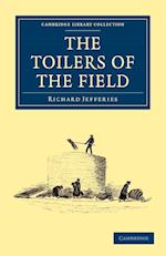 The Toilers of the Field