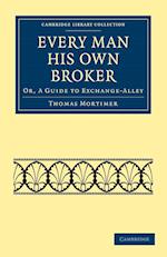 Every Man his Own Broker