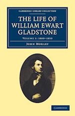 The Life of William Ewart Gladstone