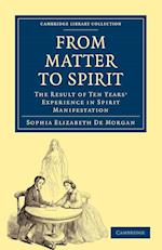 From Matter to Spirit
