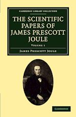 The Scientific Papers of James Prescott Joule