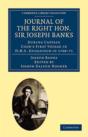 Journal of the Right Hon. Sir Joseph Banks Bart., K.B., P.R.S.