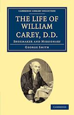 The Life of William Carey, D.D