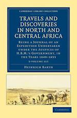 Travels and Discoveries in North and Central Africa 5 Volume Set