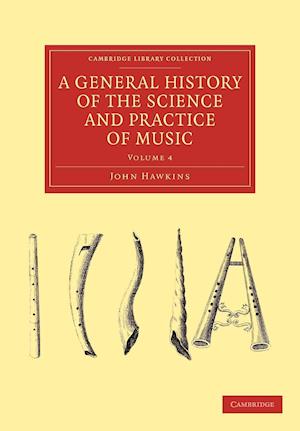 A General History of the Science and Practice of Music