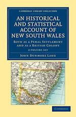 An Historical and Statistical Account of New South Wales, Both as a Penal Settlement and as a British Colony 2 Volume Set