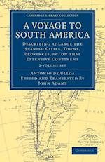 A Voyage to South America 2 Volume Set