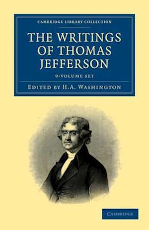 The Writings of Thomas Jefferson 9 Volume Set