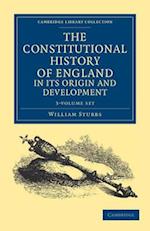 The Constitutional History of England, in its Origin and Development 3 Volume Set