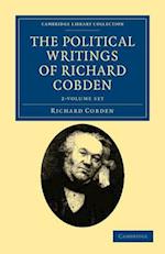 The Political Writings of Richard Cobden 2 Volume Set