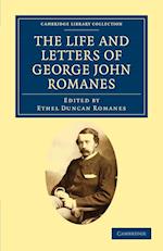 The Life and Letters of George John Romanes