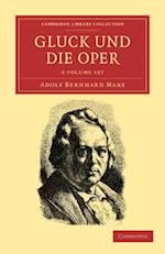 Gluck und die Oper 2 Volume Set