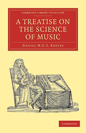 A Treatise on the Science of Music