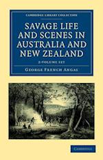 Savage Life and Scenes in Australia and New Zealand - 2 Volume Set