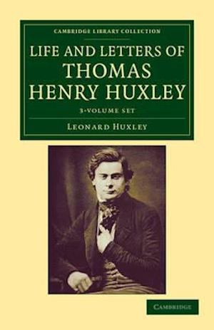 Life and Letters of Thomas Henry Huxley 3 Volume Set