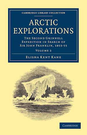 Arctic Explorations: Volume 2