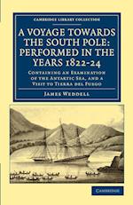 A Voyage towards the South Pole: Performed in the Years 1822–24