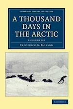 A Thousand Days in the Arctic 2 Volume Set