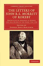 The Letters of John B. S. Morritt of Rokeby