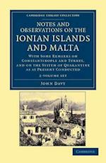 Notes and Observations on the Ionian Islands and Malta 2 Volume Paperback Set