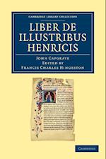 Liber de Illustribus Henricis
