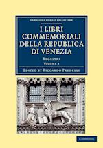 I libri commemoriali della Republica di Venezia