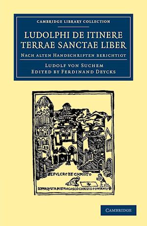 Ludolphi de itinere terrae sanctae liber